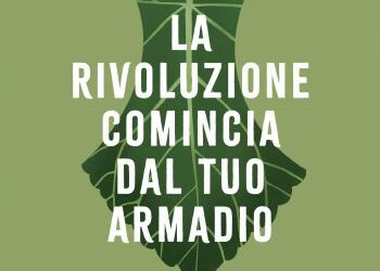 La rivoluzione comincia dal tuo armadio di Luisa Ciuni e Marina Spadafora