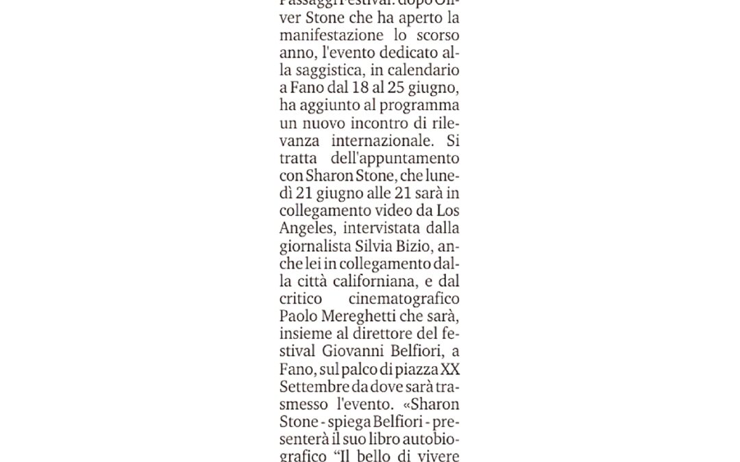 Il Tirreno – Fano, arriva Sharon Stone. Un video per il libro