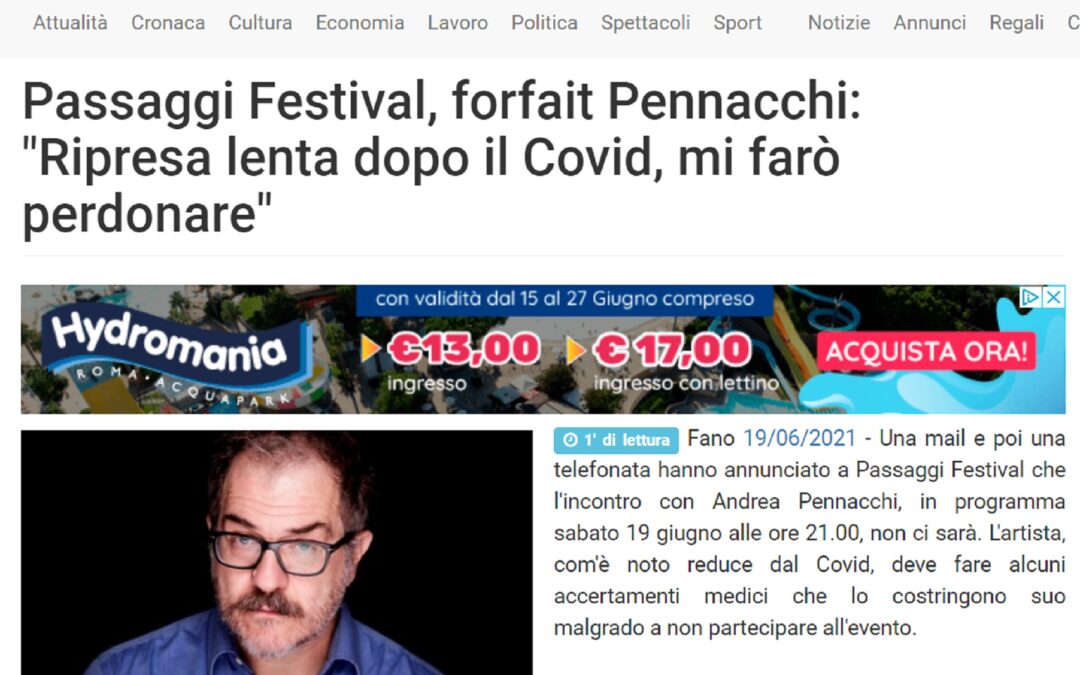 Vivere Fano – Passaggi Festival, forfait Pennacchi: “Ripresa lenta dopo il Covid, mi farò perdonare”