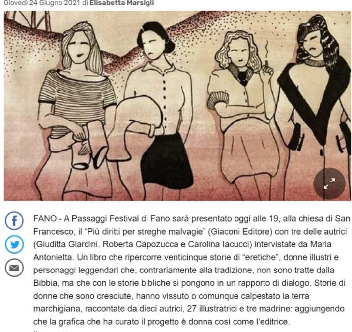 Corriere Adriatico – A Passaggi Festival venticinque vite di “eretiche”: «E’ un libro per far capire ai bambini la storia raccontata dal punto di vista delle donne»