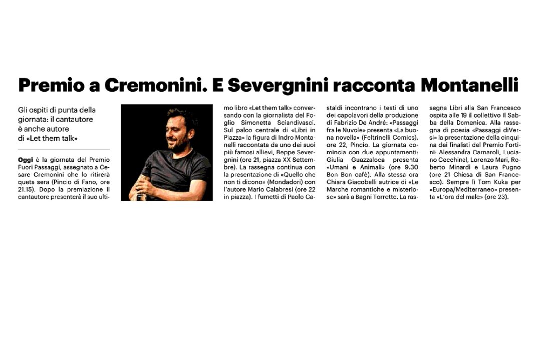 Il Resto del Carlino – Premio a Cremonini. E Severgnini racconta Montanelli