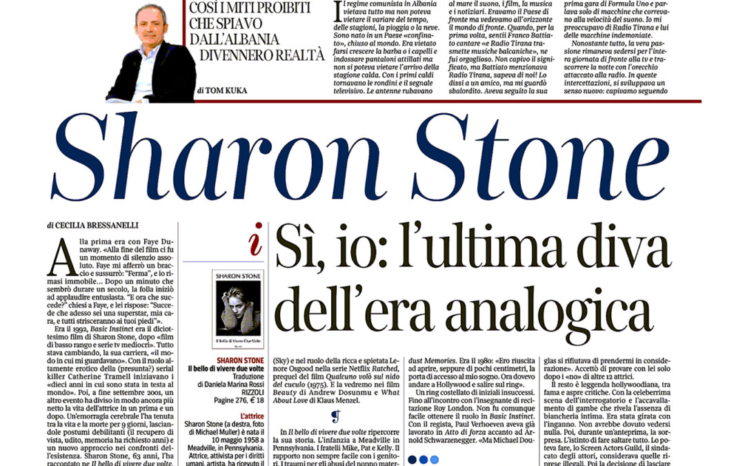 Corriere della Sera La Lettura – Sharon Stone, sì io: l’ultima diva dell’era analogica