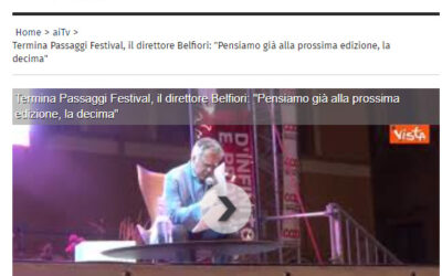 Affari Italiani.it – Termina Passaggi Festival, il direttore Belfiori: “Pensiamo già alla prossima edizione, la decima”