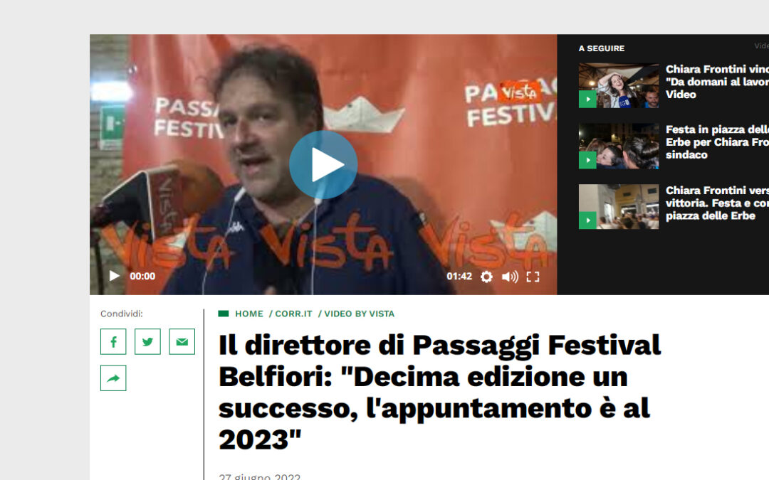 Corriere di Viterbo – Il direttore di Passaggi Festival Belfiori: “Decima edizione un successo, appuntamento al 2023”