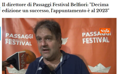 Il Messaggero – Il direttore di Passaggi Festival Belfiori: “Decima edizione un successo, l’appuntamento è al 2023”