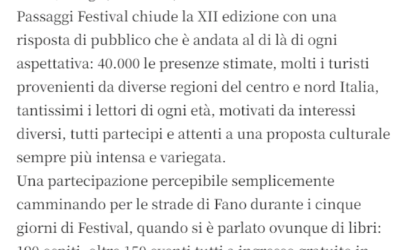 Cronache di Abruzzo e Molise-“Passaggi Festival”: 40.000 presenze a Fano, aumenta flusso turismo culturale