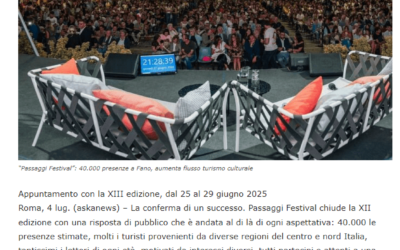 PrimoPiano24-“Passaggi Festival”: 40.000 presenze a Fano, aumenta flusso turismo culturale